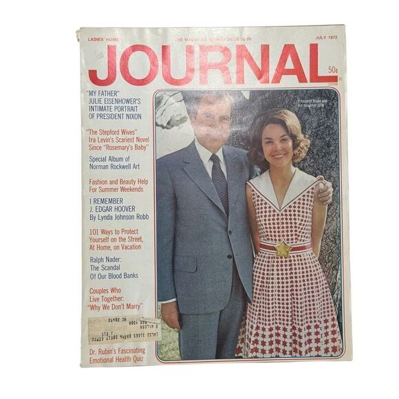 Ladies' Home Journal Magazine July 1972 Richard Nixon & Daughter Julie Nixon - Picture 1 of 6